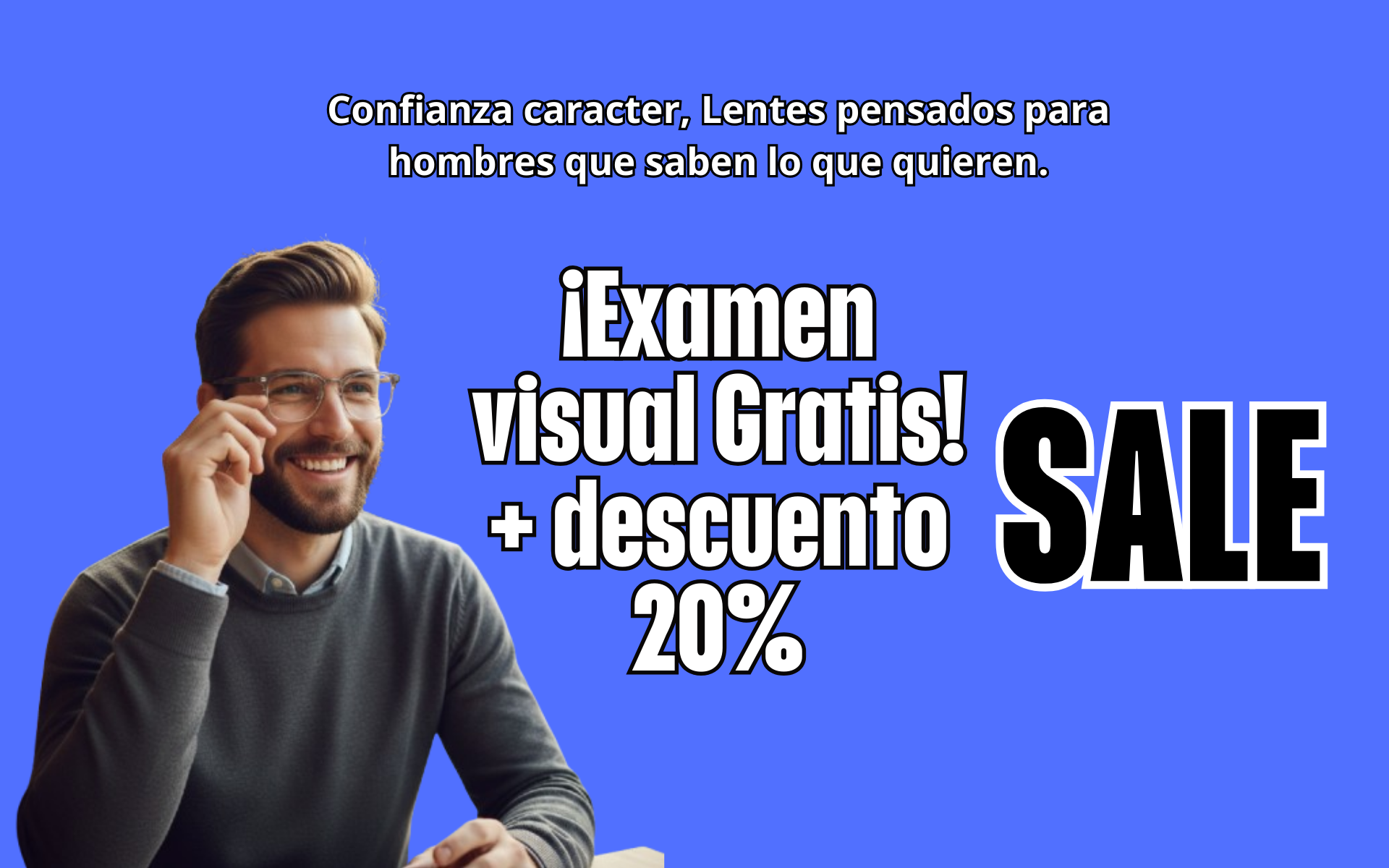 Hasta 20% lentes hombre